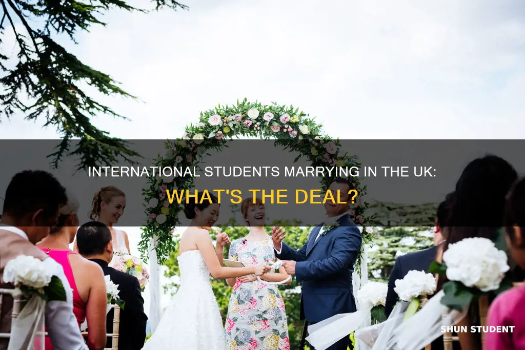 can two international students get married in uk