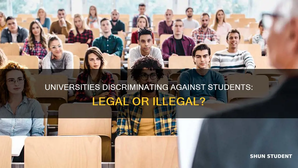 can universities discriminate against students that help sue them