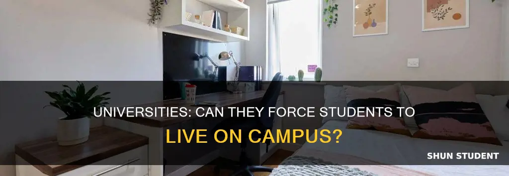 can universities force students to live on campus