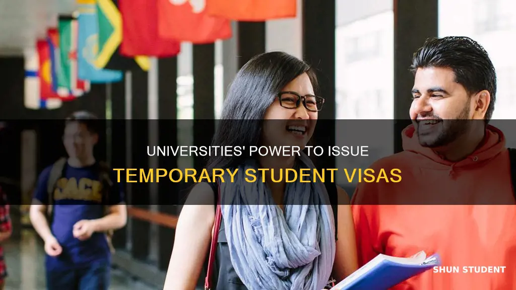 can universities give temporary student visa