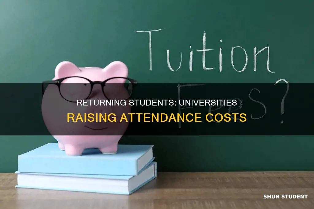 can universities raise the cost of attendance for returning students