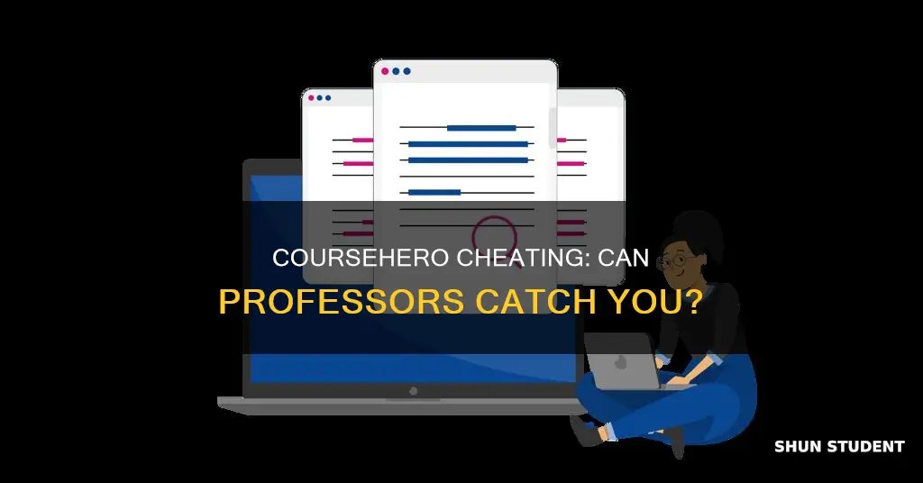 can universities tell when student looks up answers on coursehero
