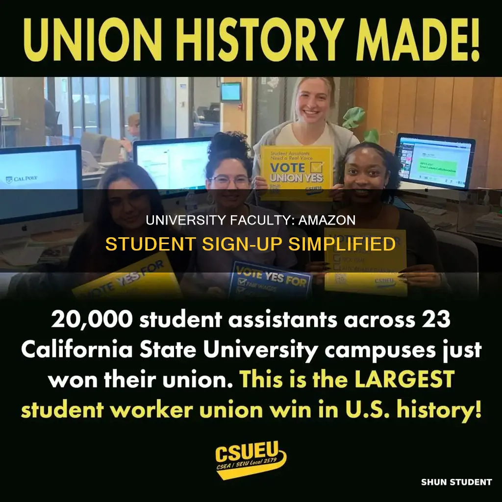 can university faculty sign up for amazon student