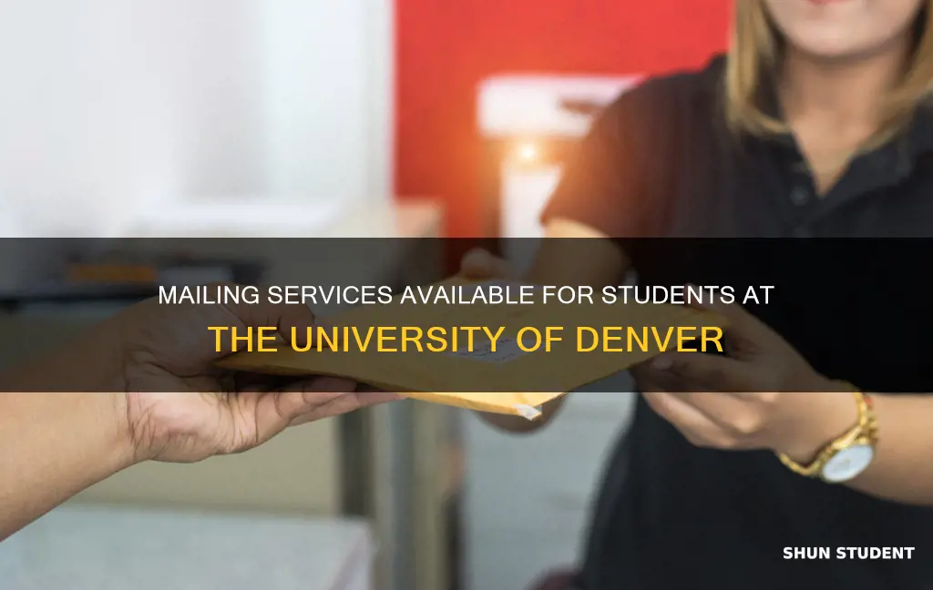 can university of denver students send out mail on campus