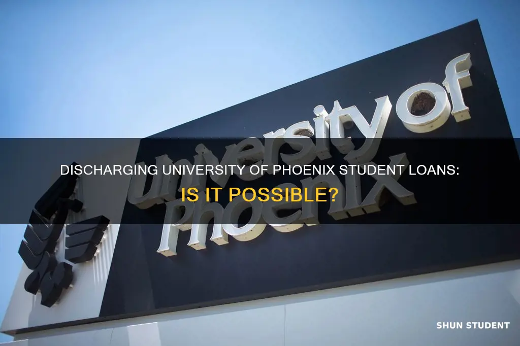 can university of phoenix student loans be discharged