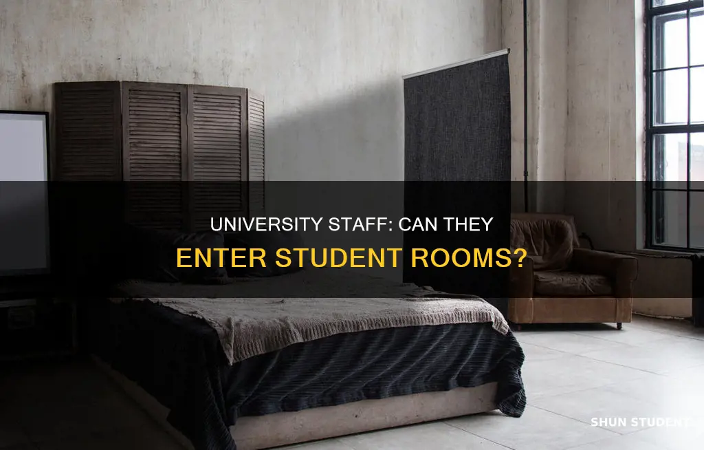can university staff enter student room federal law