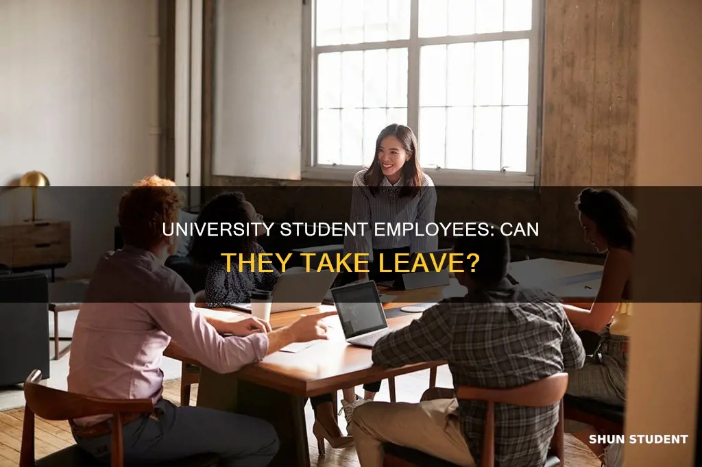 can university student employees get leave of absence