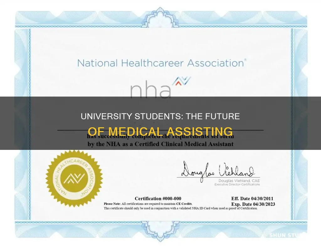 can university students be medical assisstans