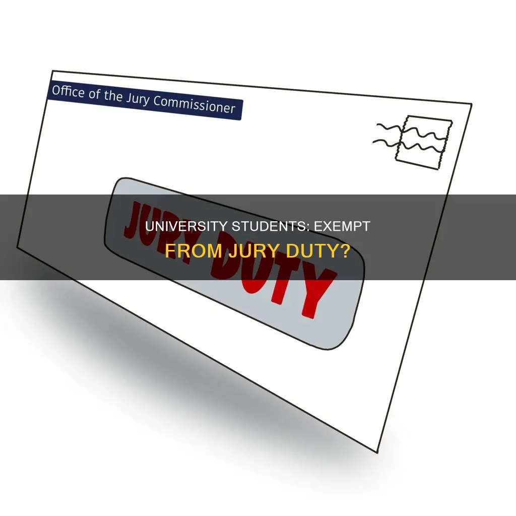 can university students get out of jury duty