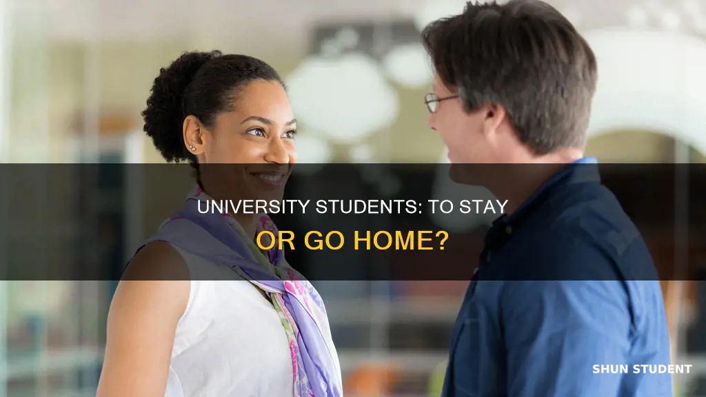 can university students go home