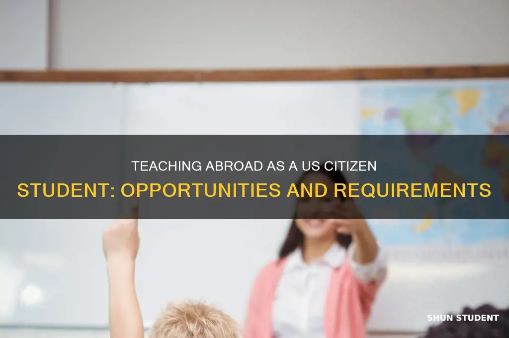can us citizen student teach in another country