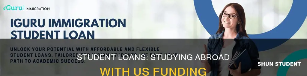 can usa student loans pay for study abroad