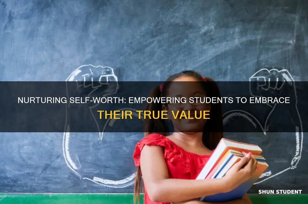 can we teach students self-worth