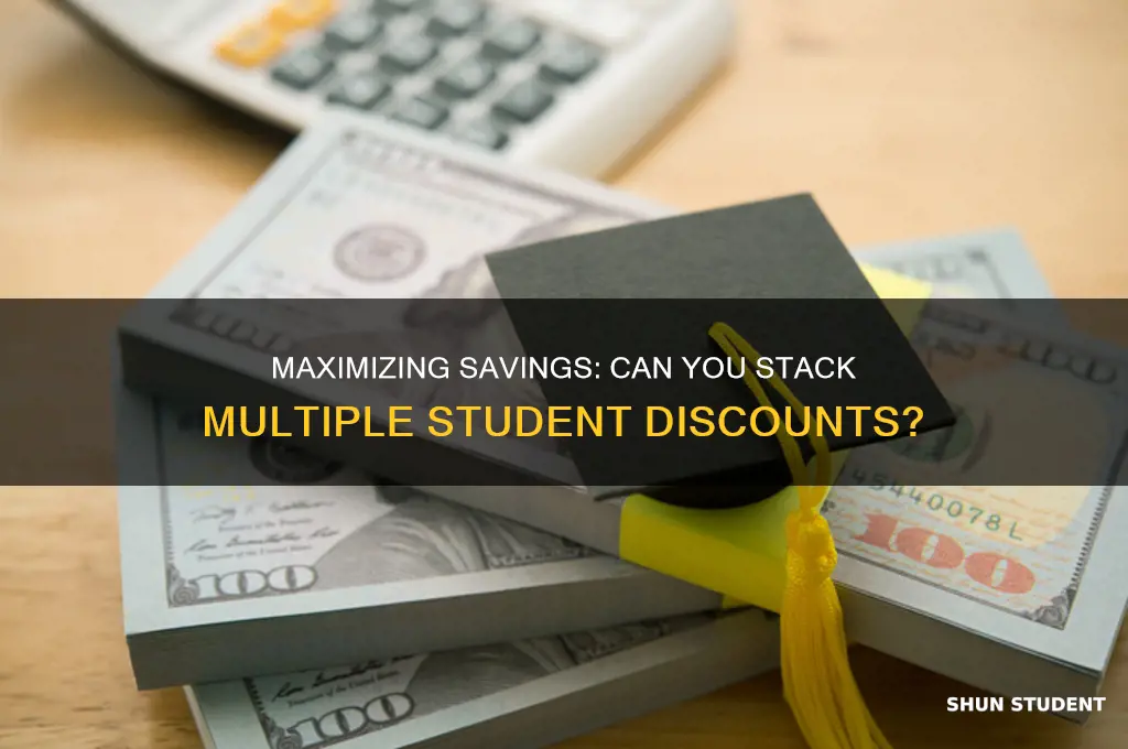 can you apply more than one student discount