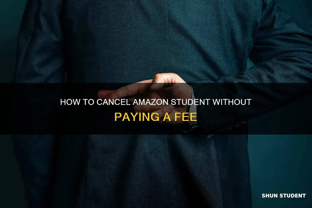 can you cancel amazon student before paying