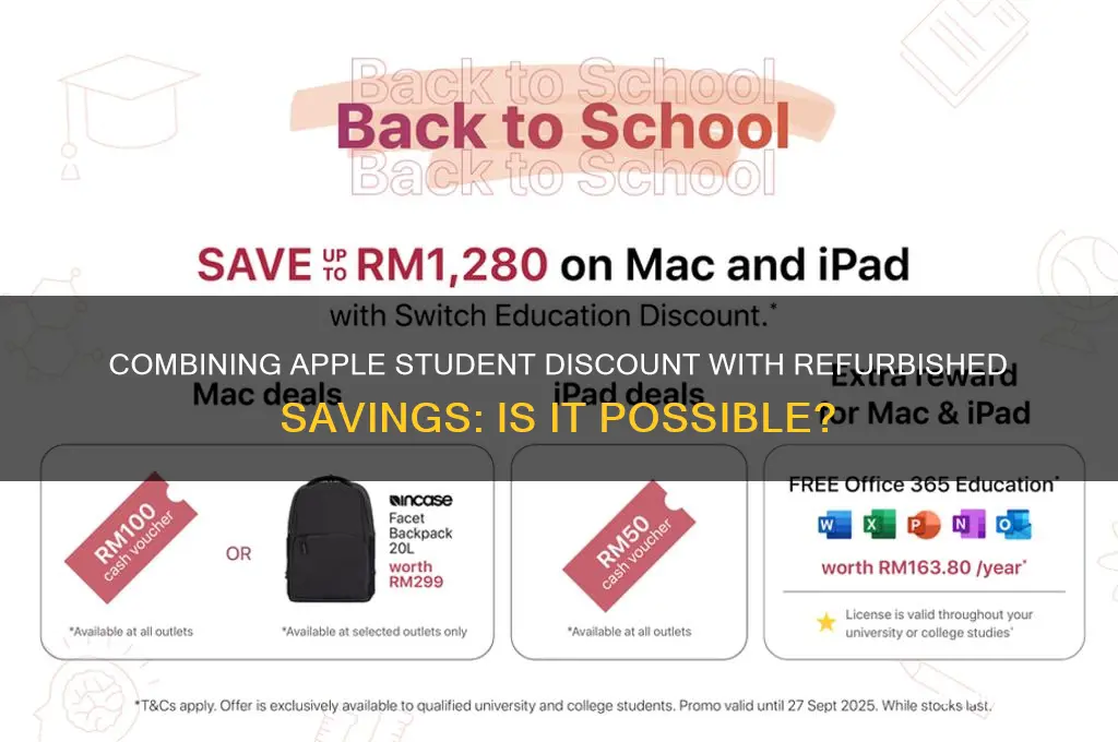 can you combine apple student discount with a refurbished discount