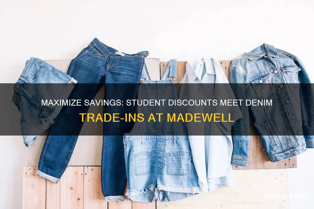 can you combine student discount with denim trade in madewell