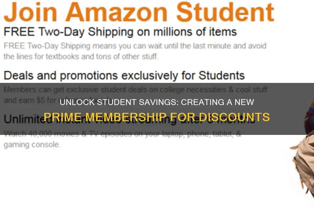 can you create a new prime membership for student discount