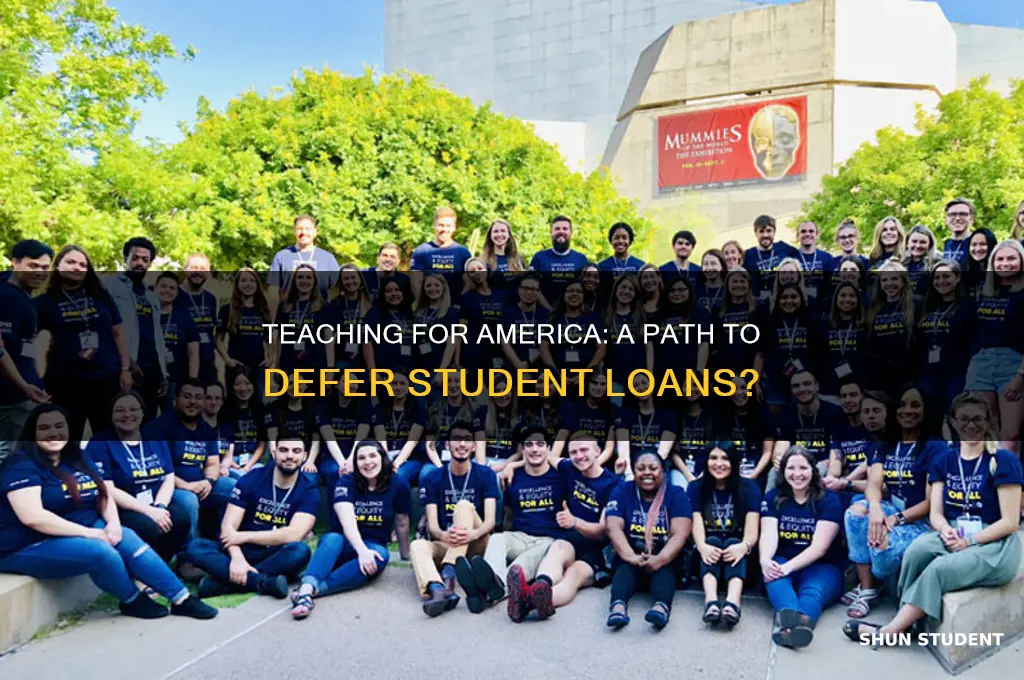 can you defer student loans by teaching for america