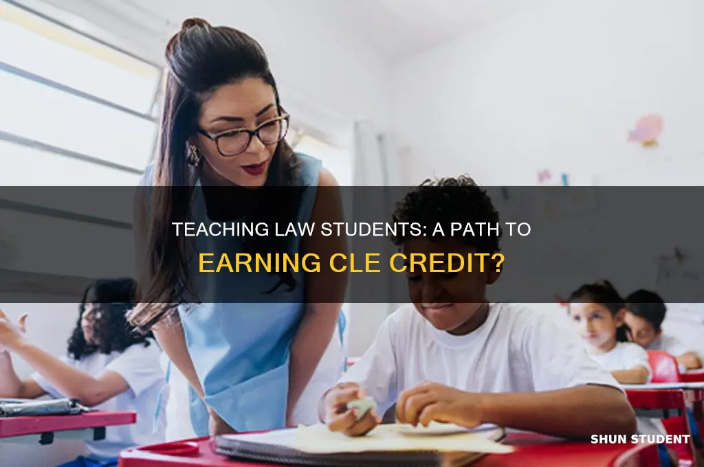 can you earn cle credit by teaching law students