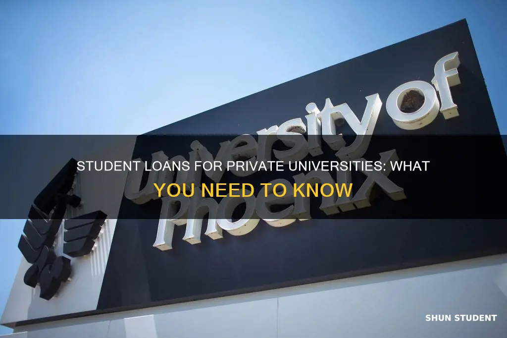 can you get a student loan for a private university