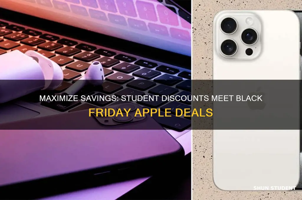 can you get student discount and black friday deal apple