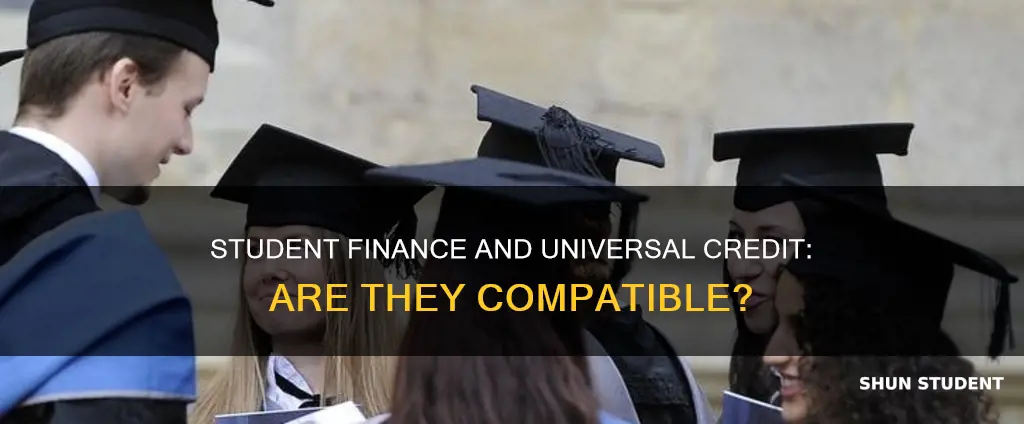 can you get student finance and universal credit