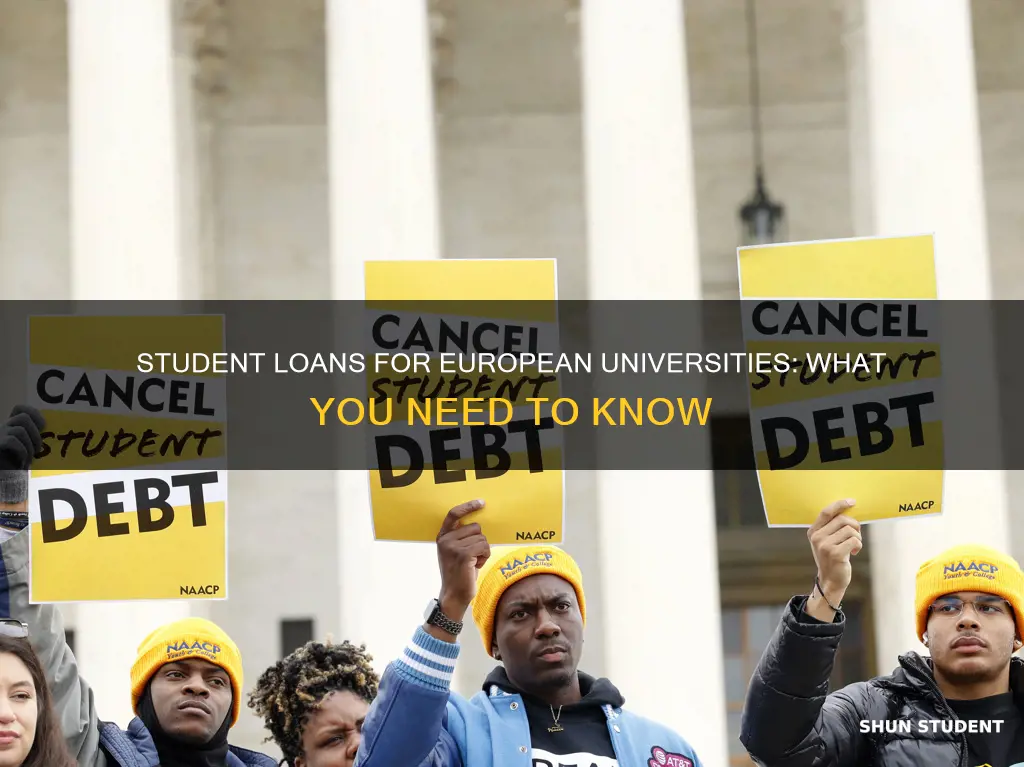 can you get student loans for european universities