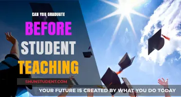 Graduating Early: Can You Finish College Before Student Teaching?