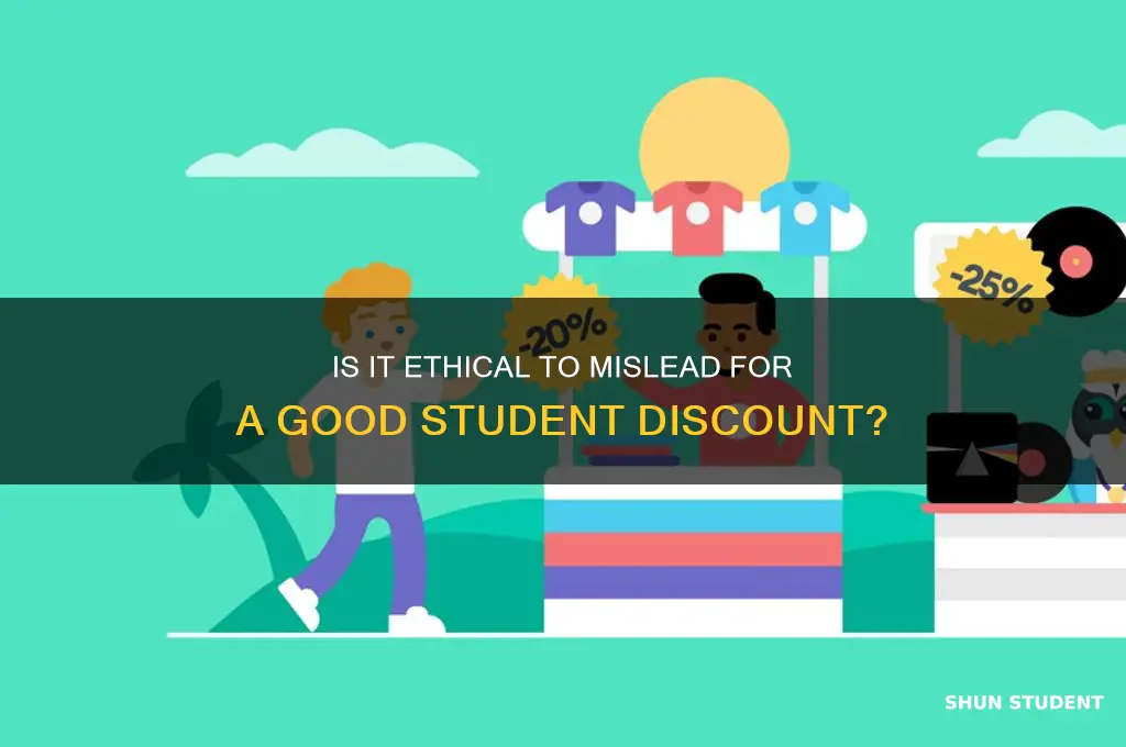 can you lie about good student discount
