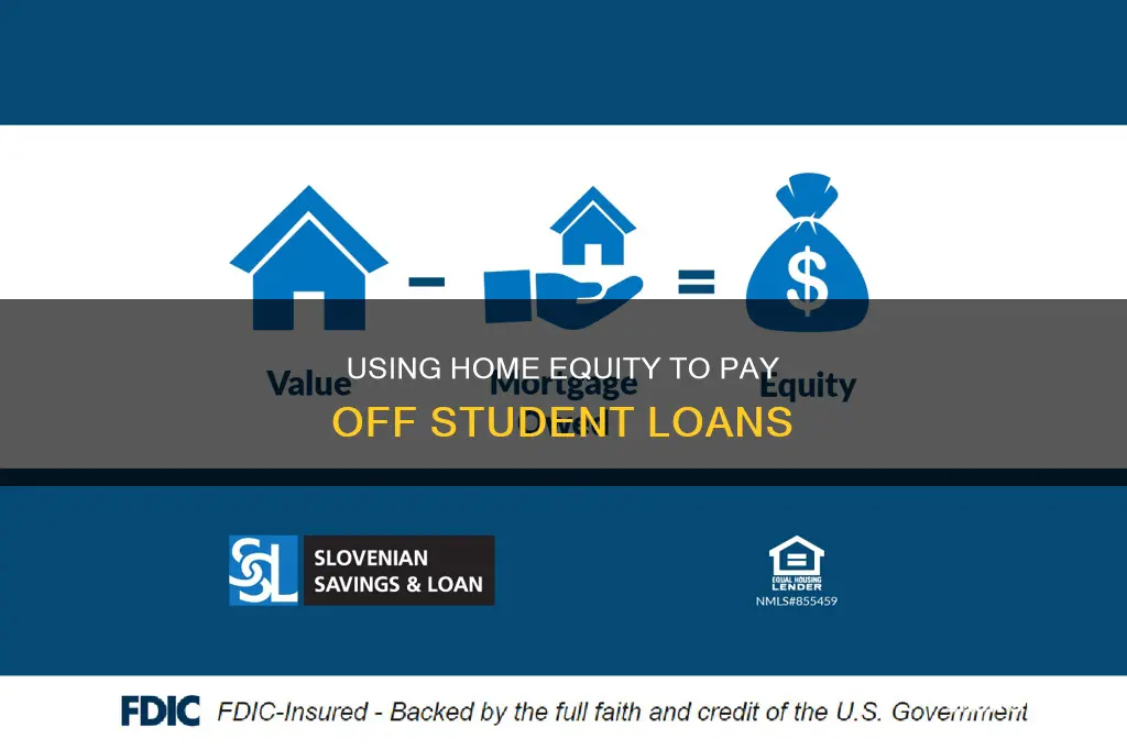 can you pay off student loans with home equity