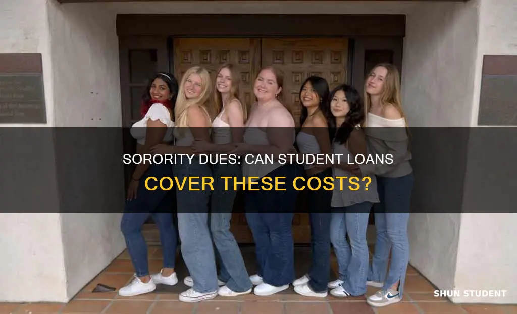 can you pay sorority dues with student loans