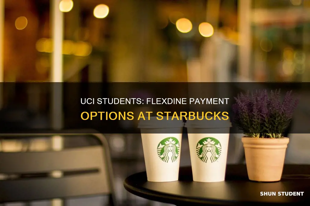 can you pay with flex dine at uci student starbucks