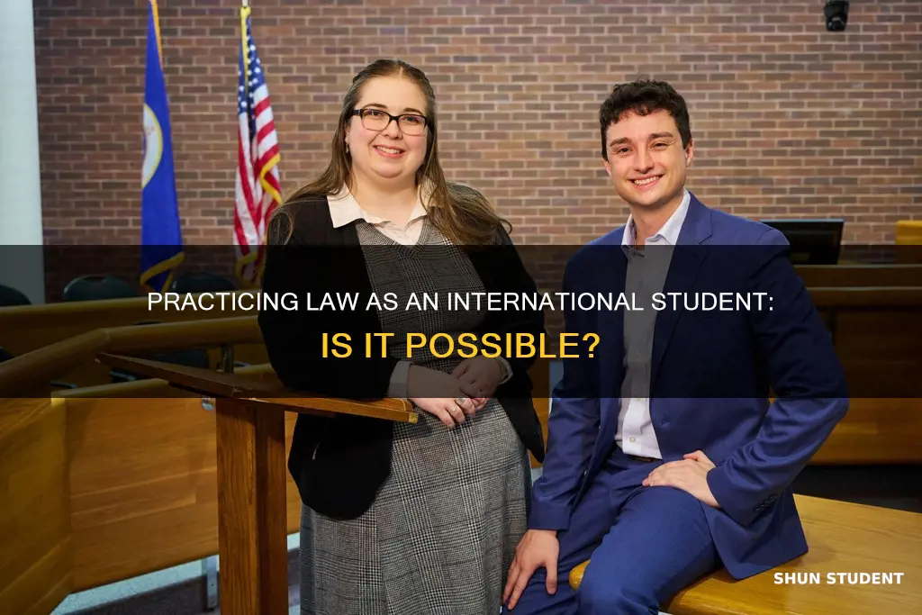 can you practice law as an international student