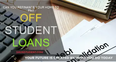 Refinancing Your Home: Paying Off Student Loans?