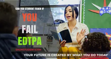 Failing EDTPA: Can You Still Pursue Student Teaching Opportunities?
