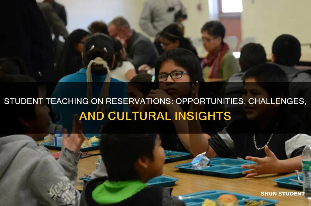 can you student teach on a reservation