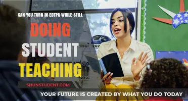 Submitting edTPA During Student Teaching: Balancing Responsibilities and Deadlines