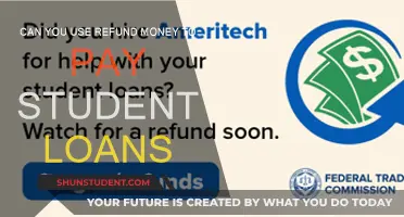 How to Use Refunds to Pay Off Student Loans