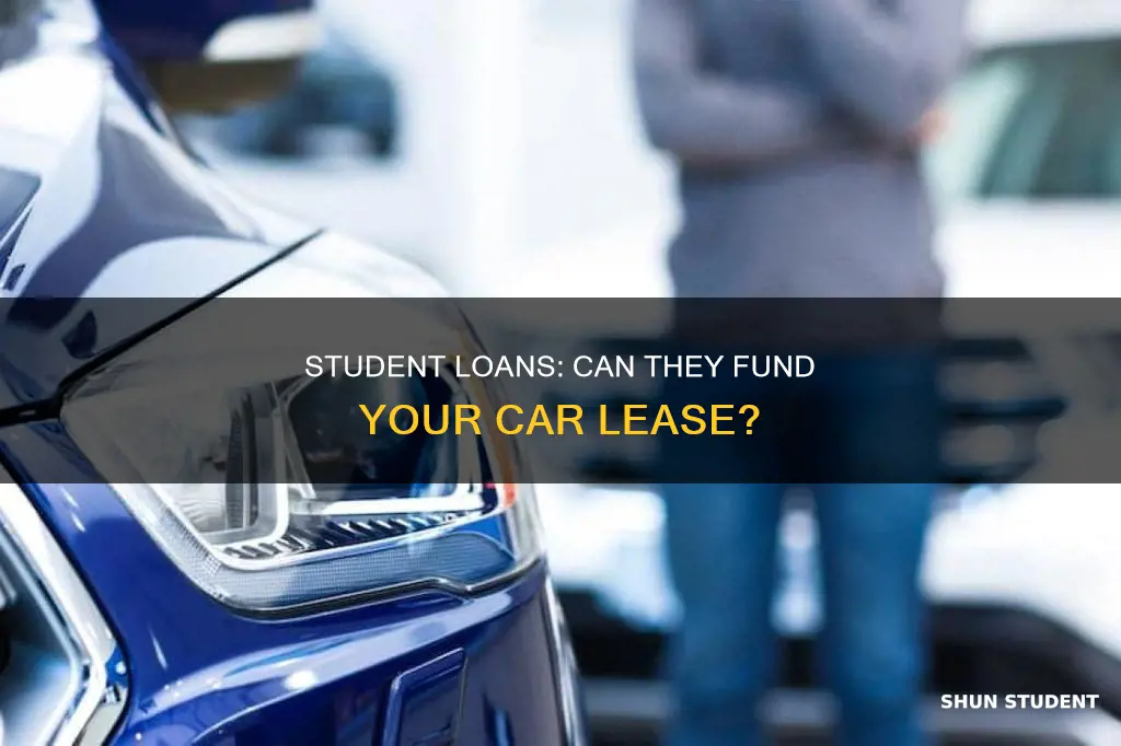 can you use student loans to pay car lease