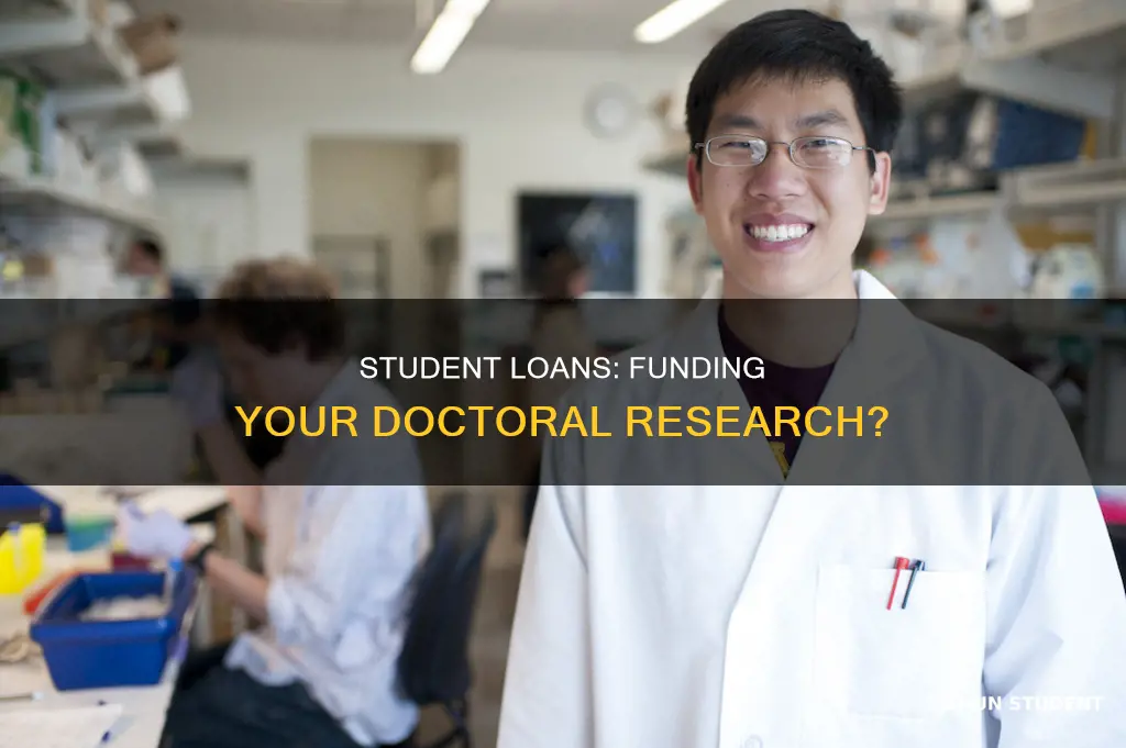 can you use student loans to pay for doctoral research