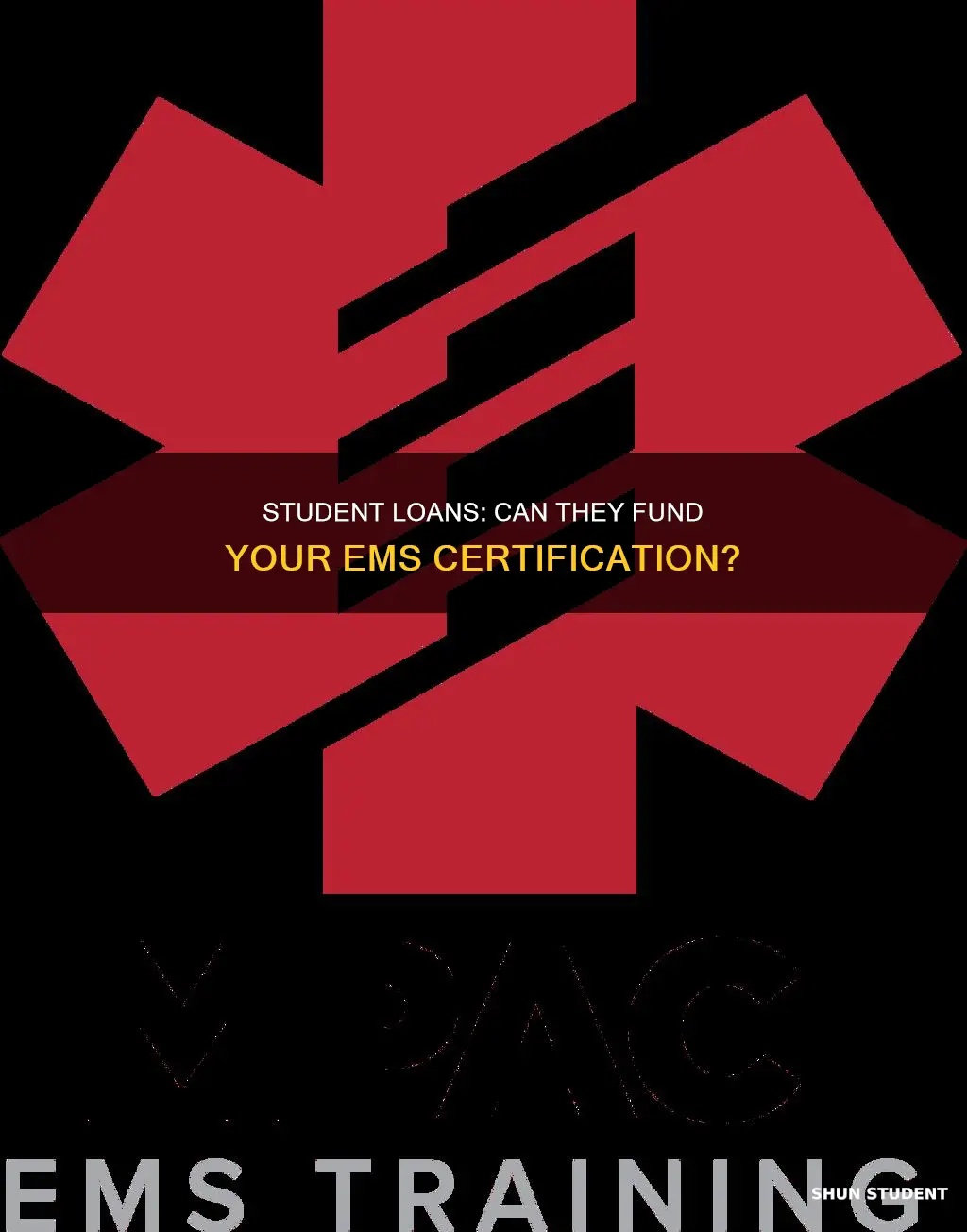 can you use student loans to pay for ems certification