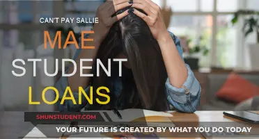 Student Loans: Can't Pay Sallie Mae?