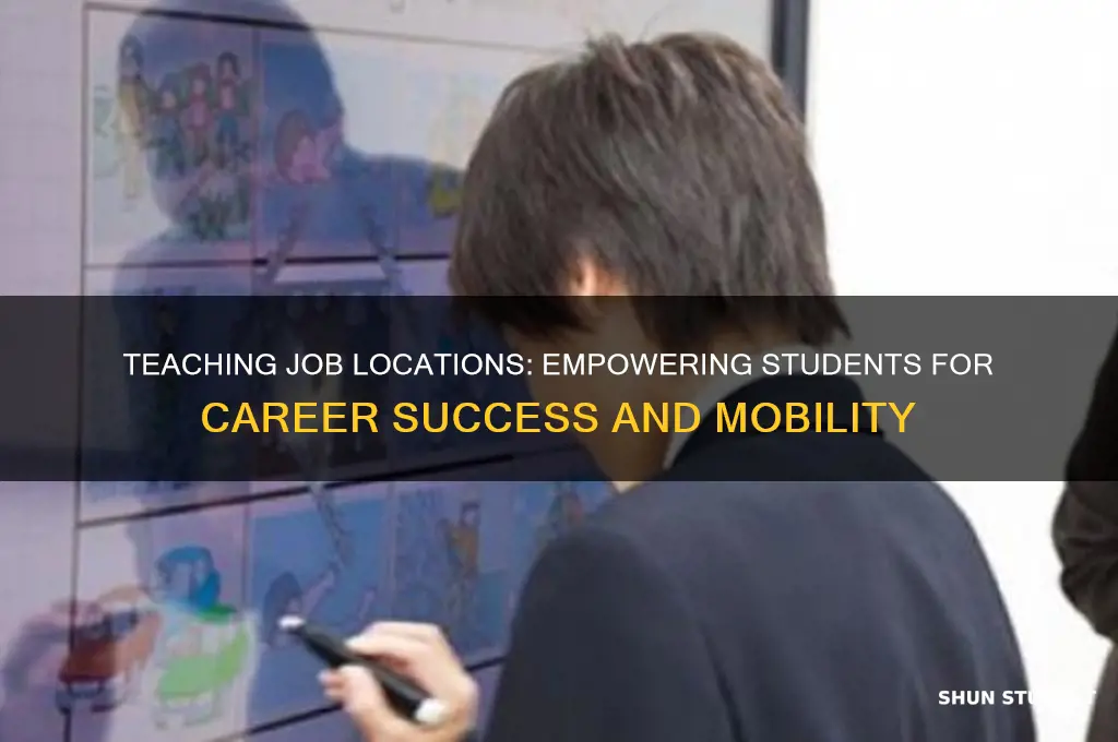 could benefit teaching students about locations of jobs