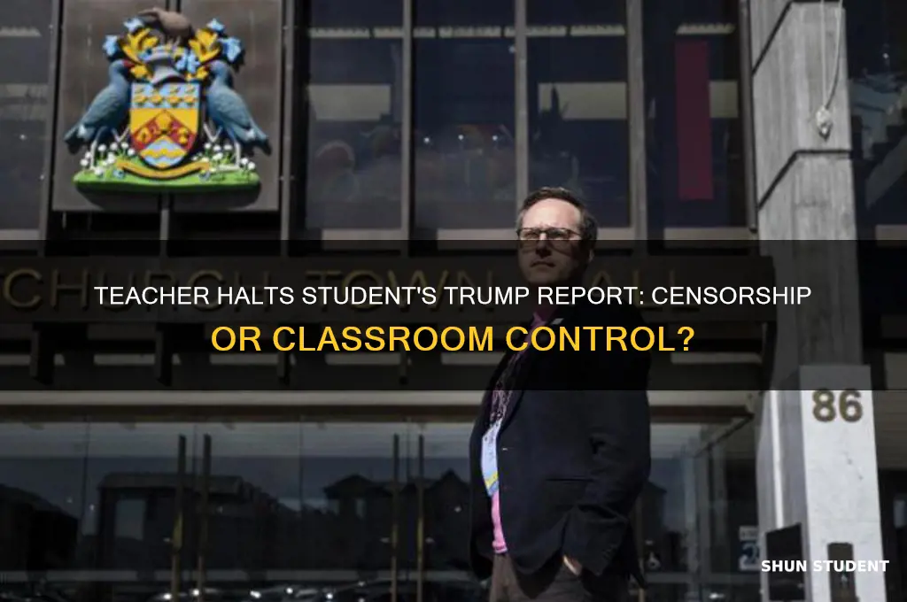 did teacher stop student from writing trump report
