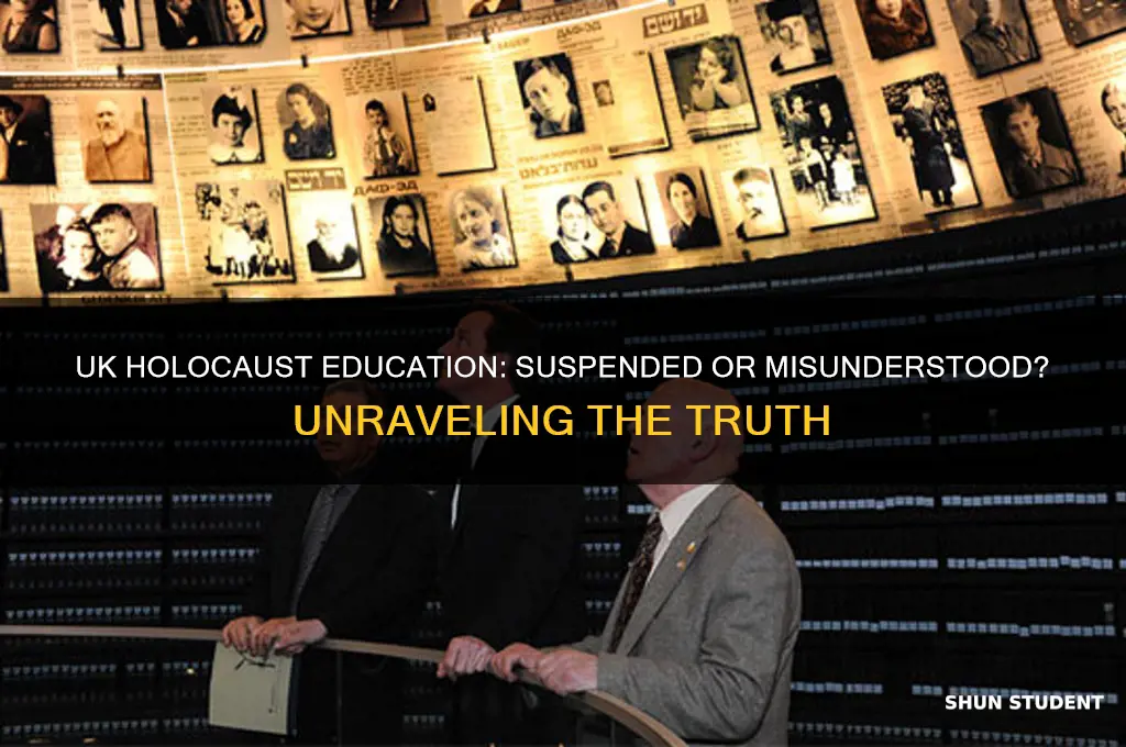 did the uk suspend teaching about the holocaust to students