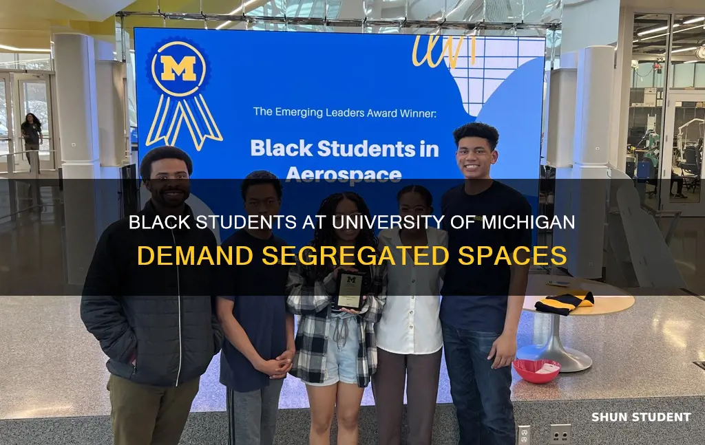 did university of michigan black students demand segregated space