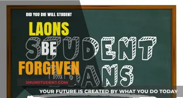 Will Student Loans Be Forgiven If You Die? What You Need to Know