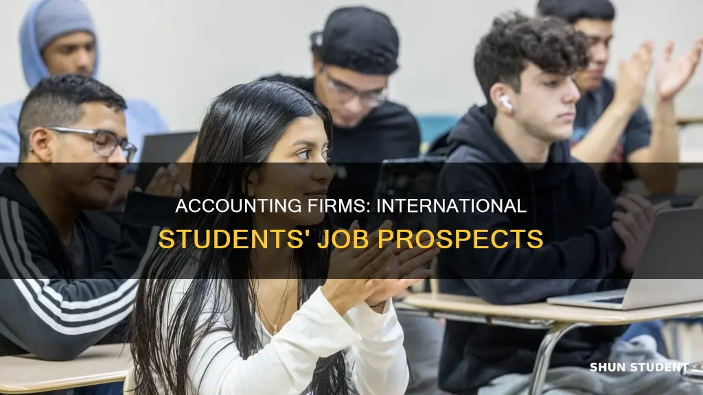 do accounting firm hire international student
