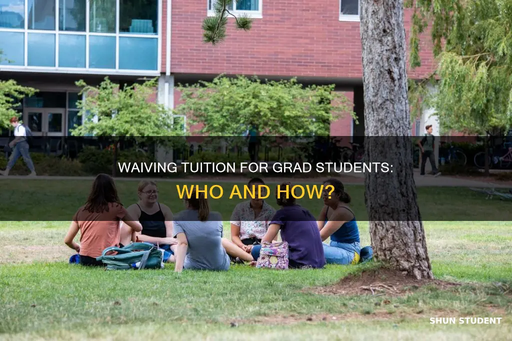 do all universities waive tuition for graduate students